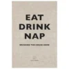 Album Eat Drink Nap
