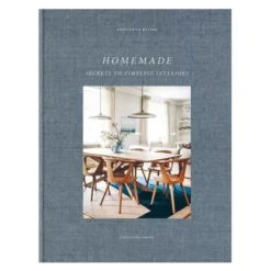 Album Homemade - Secrets To Timeless Interiors