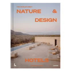 Album The Worlds Best Nature & Design Hotels